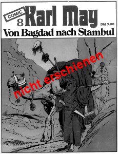 Karl May, Von Bagdad nach Stambul